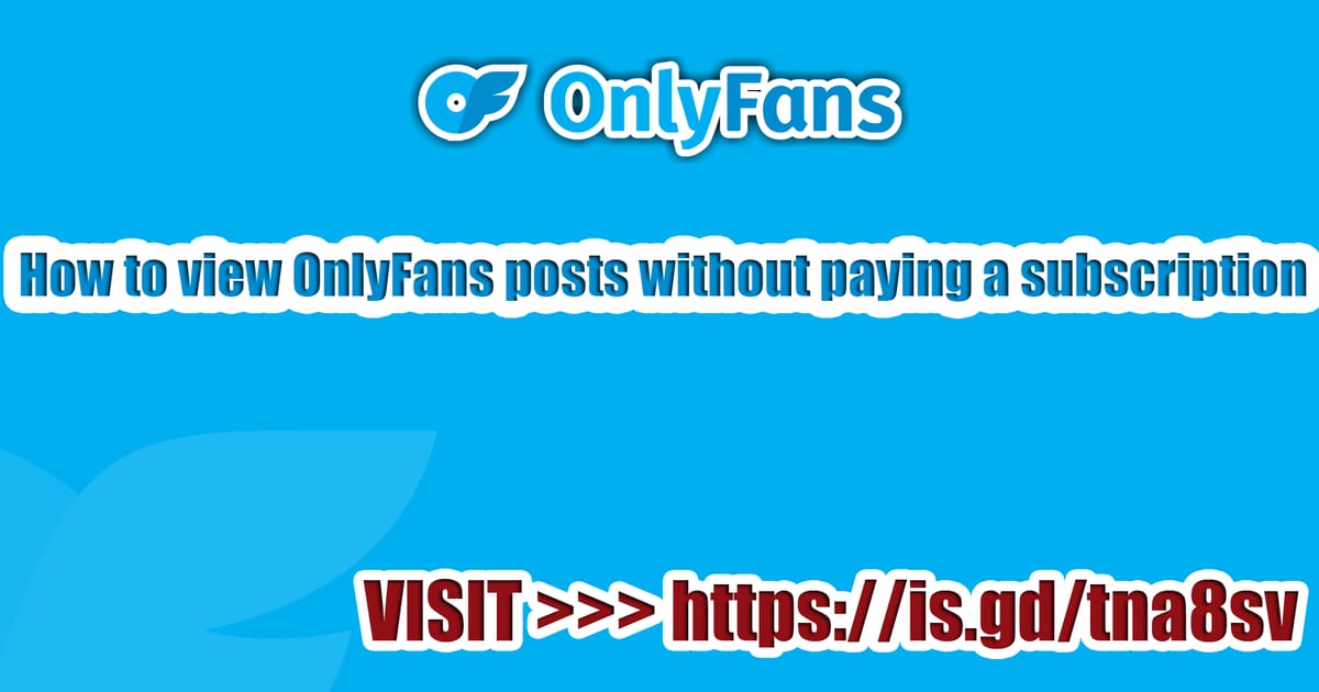 5 Ways to Bypass OnlyFans Paywall Effectively